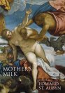 Mother's Milk  A Novel