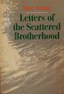 Letters of the Scattered Brotherhood