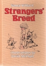 Strangers' Bread