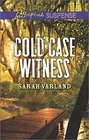 Cold Case Witness (Love Inspired Suspense, No 541)