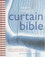 Katrin Cargill's Curtain Bible Simple and Stylish Designs for Contemporary Curtains and Blinds