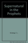 Supernatural in the Prophets