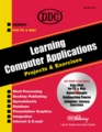 Learning Computer Applications Projects  Exercises  StepByStep Exercises and Applications