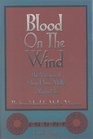 Blood on the Wind  The Memoirs of Flying Horse Mollie a Yampa Ute