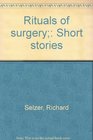 Rituals of surgery Short stories