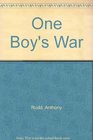 One Boy's War