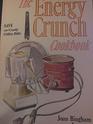 The Energy Crunch Cookbook Save on Costly Utility Bills