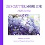 Less Clutter More Life