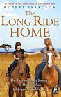 The Long Ride Home The Extraordinary Journey of Healing That Changed a Child's Life