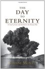 The Day to Eternity
