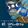 El universo/ The Universe