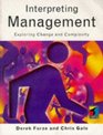 Interpreting Management Exploring change and complexity