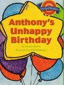 Anthony's Unhappy Birthday