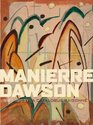 Manierre Dawson 1887-1969: A Catalogue Raisonne