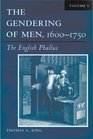 The Gendering of Men 16001750 The English Phallus