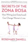 Secrets of the Zona Rosa How Writing  Can Change Women's Lives