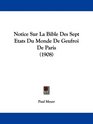 Notice Sur La Bible Des Sept Etats Du Monde De Geufroi De Paris