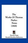 The Works Of Thomas Nashe Notes