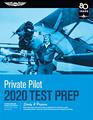 Private Pilot Test Prep 2020 Study  Prepare Pass your test and know what is essential to become a safe competent pilot from the most trusted source in aviation training