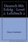 Deutsch Mit Erfolg  Level 2 Lehrbuch 2