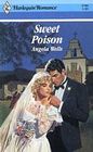 Sweet Poison (Harlequin Romance, No 2790)