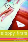 Sloppy Firsts (Jessica Darling, Bk 1)