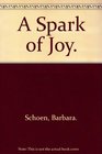 A Spark of Joy