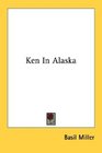 Ken In Alaska