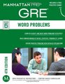 Word Problems GRE Strategy Guide, 4th Edition