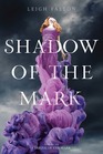 Shadow of the Mark (Carrier of the Mark, Bk 2)