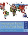 International Politics on the World Stage Brief Edition
