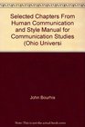 Selected Chapters From Human Communication and Style Manual for Communication Studies