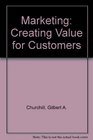 Marketing Creating Value for Customers