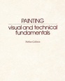 Painting Visual and Technical Fundamentals