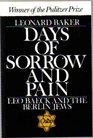 Days of Sorrow and Pain Leo Baeck and the Berlin Jews