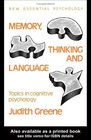 Memory Thinking and Language Topics in Cognitive Psychology