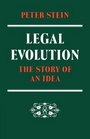 Legal Evolution The Story of an Idea