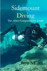 Sidemount Diving The Almost Comprehensive Guide