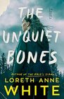 The Unquiet Bones A Novel