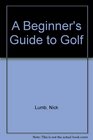 Beginners Guide to Golf