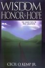 Wisdom Honor  Hope
