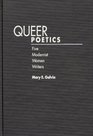 Queer Poetics  Five Modernist Women Writers