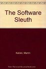 The Software Sleuth