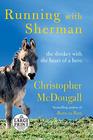 Running with Sherman The Donkey with the Heart of a Hero