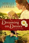 Dreaming on Daisies (Love Blossoms in Oregon, Bk 3)
