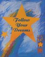 Follow Your Dreams (Charming Petites)
