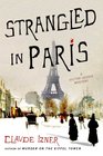 Strangled in Paris (Victor Legris, Bk 6)