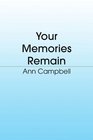 Your Memories Remain