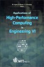 Applications in HighPerformance Computing in Engineering VI