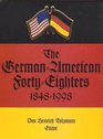 The GermanAmerican FortyEighters 18481998  V 11